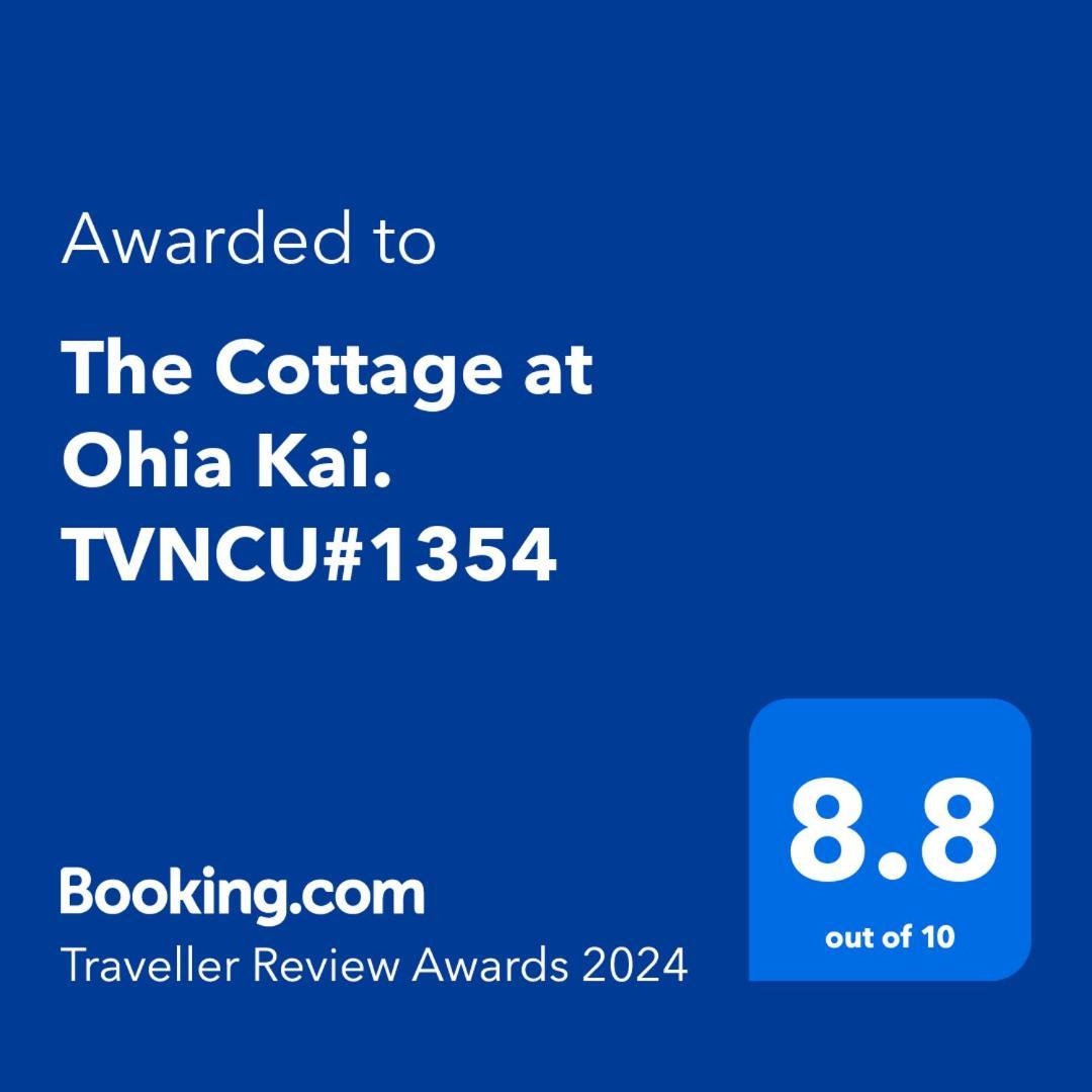 The Cottage At Ohia Kai. Tvncu#1354 كابا المظهر الخارجي الصورة